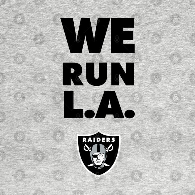 We Run L.A.! by capognad